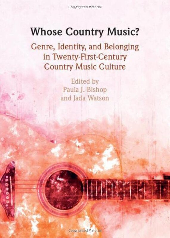 Whose Country Music? by Paula J BishopJada E (University of Ottawa) Watson-Hardcover