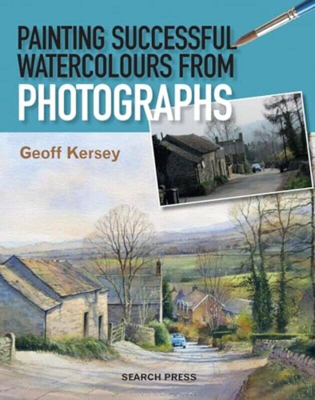 

Painting Successful Watercolours from Photographs by Michael Burgess-Paperback