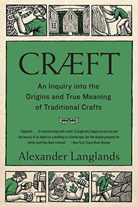 

Craeft An Inquiry Into The Origins And Tru By Langlands Alexander - Paperback