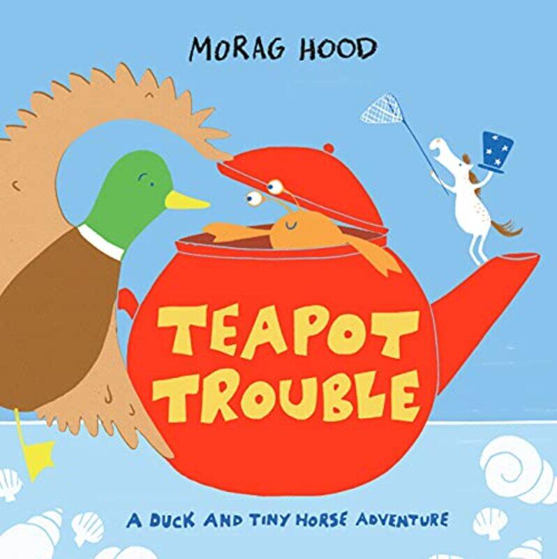 

Teapot Trouble by Morag HoodMorag Hood-Hardcover