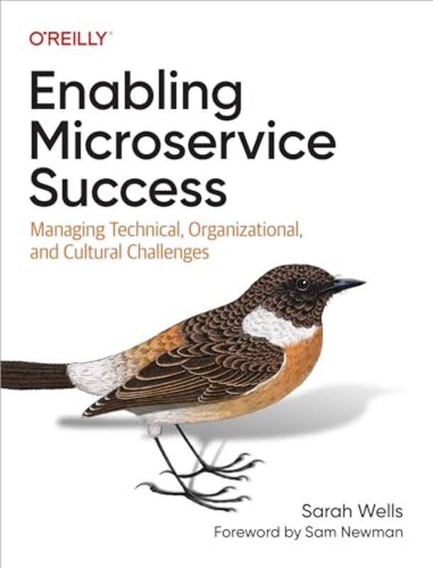 

Enabling Microservice Success by Sarah Wells-Paperback