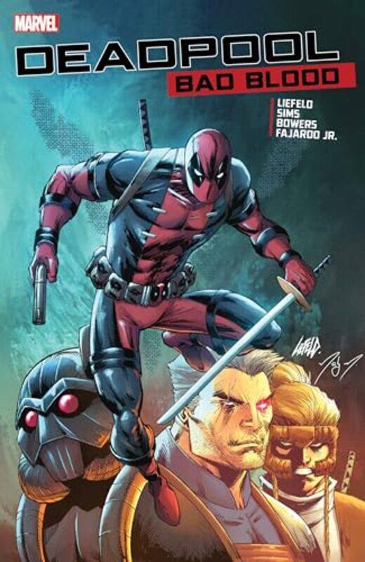 

Deadpool Bad Blood by Rob Liefeld-Paperback