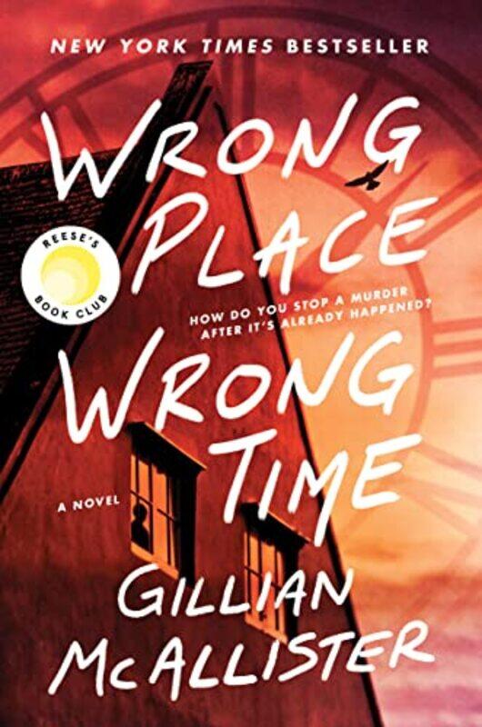 

Wrong Place Wrong Time By Mcallister Gillian - Hardcover