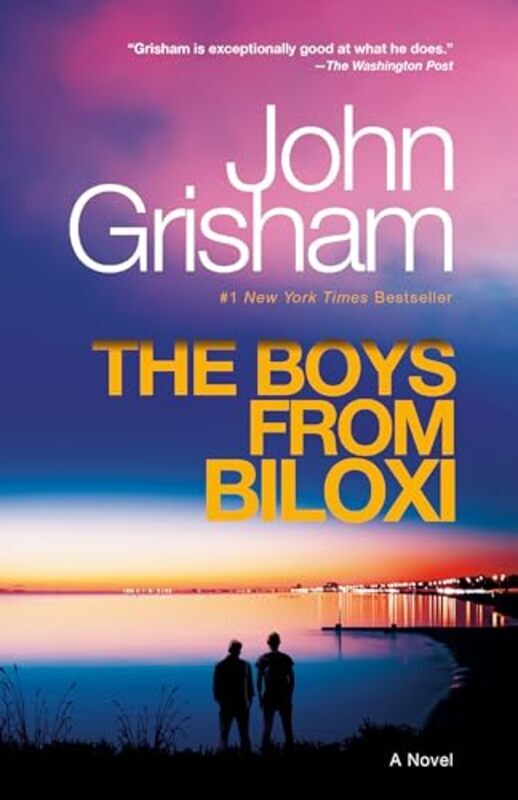 The Boys From Biloxi A Legal Thriller By Grisham, John - Paperback