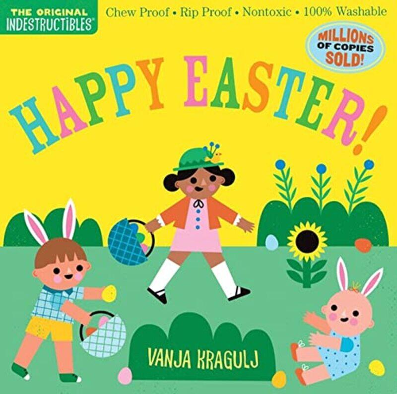 

Indestructibles Happy Easter by Amy PixtonVanja Kragulj-Paperback
