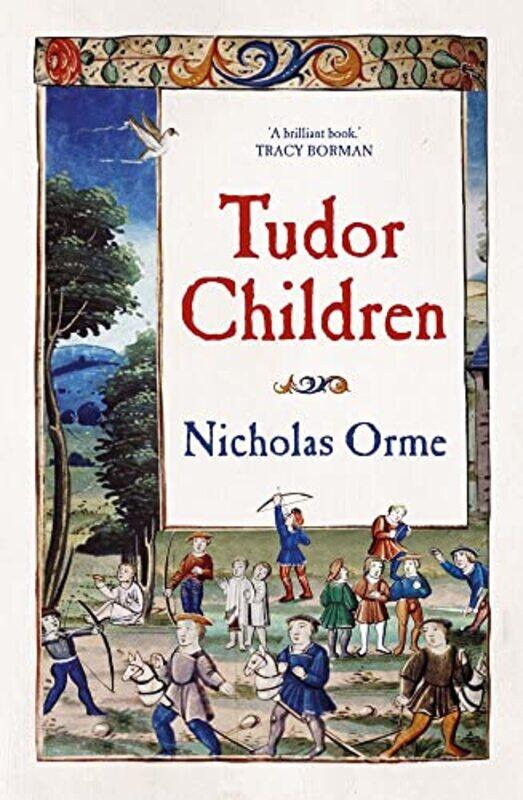 

Tudor Children by Nicholas Orme-Hardcover
