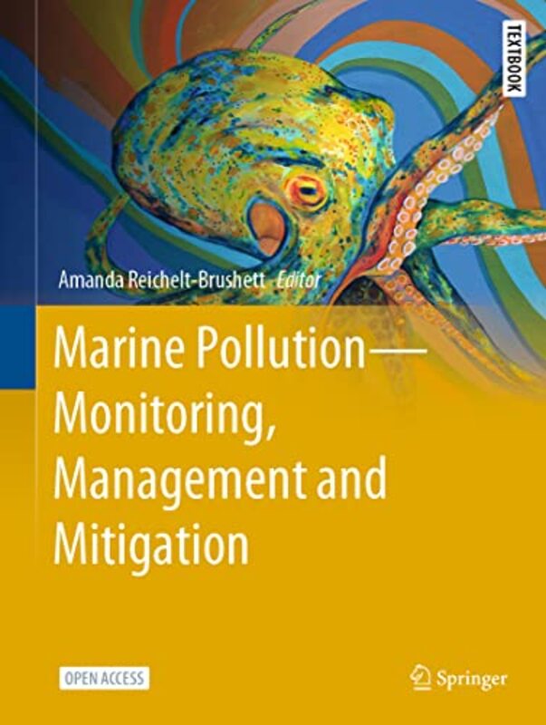 Marine Pollution Monitoring Management and Mitigation by Amanda Reichelt-Brushett-Hardcover