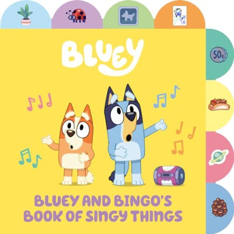 

Bluey And Bingos Book Of Singy Things A Tabbed Board Book By Penguin Young Readers Licenses - Paperback