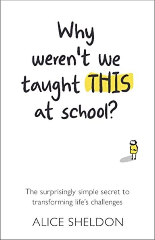 

Why Werent We Taught This at School-Paperback