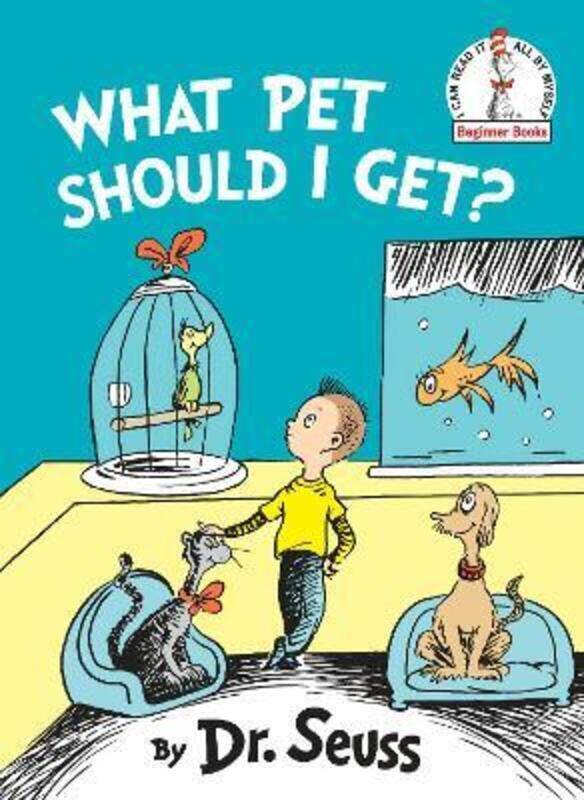 

What Pet Should I Get.Hardcover,By :Dr Seuss