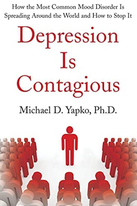 

Depression Is Contagious , Paperback by Yapko