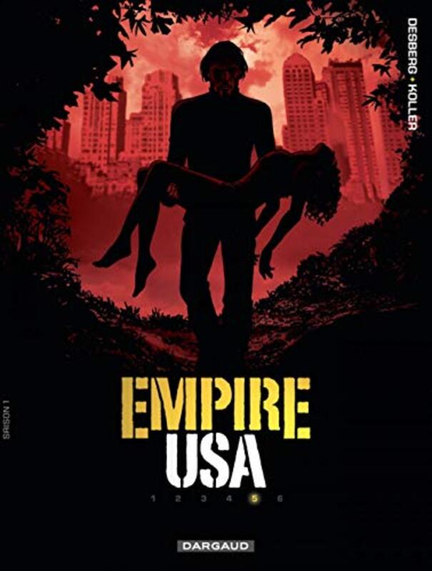 Empire USA, tome 5 : Empire USA,Paperback,By:Stephen Desberg