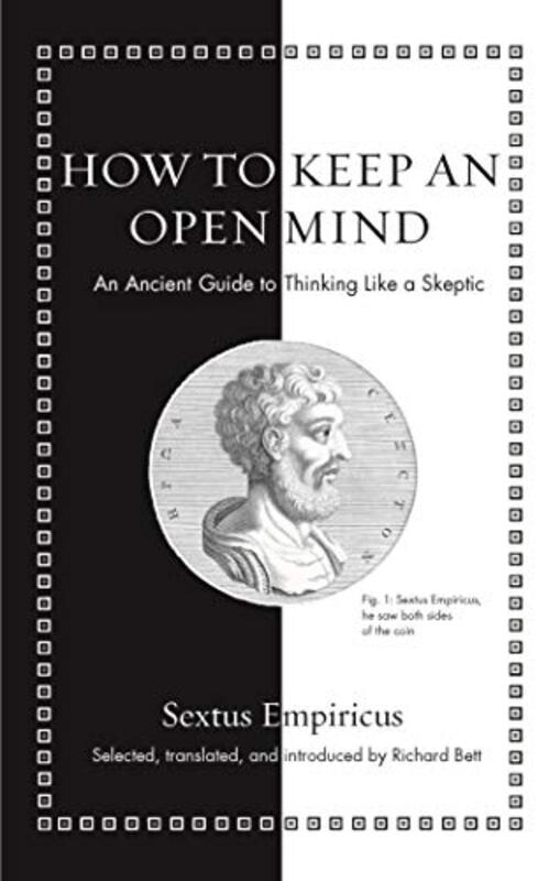 

How to Keep an Open Mind by Sextus Empiricus-Hardcover