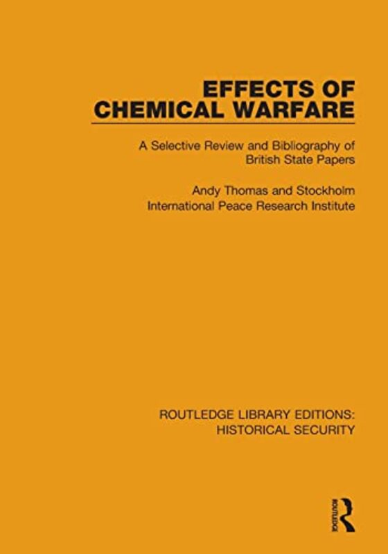 Effects Of Chemical Warfare By Andy Thomas Paperback