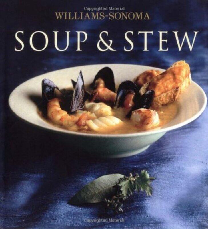 

Williams-Sonoma Collection: Soup & Stew (Williams Sonoma Collection), Hardcover, By: Diane Rossen Worthington
