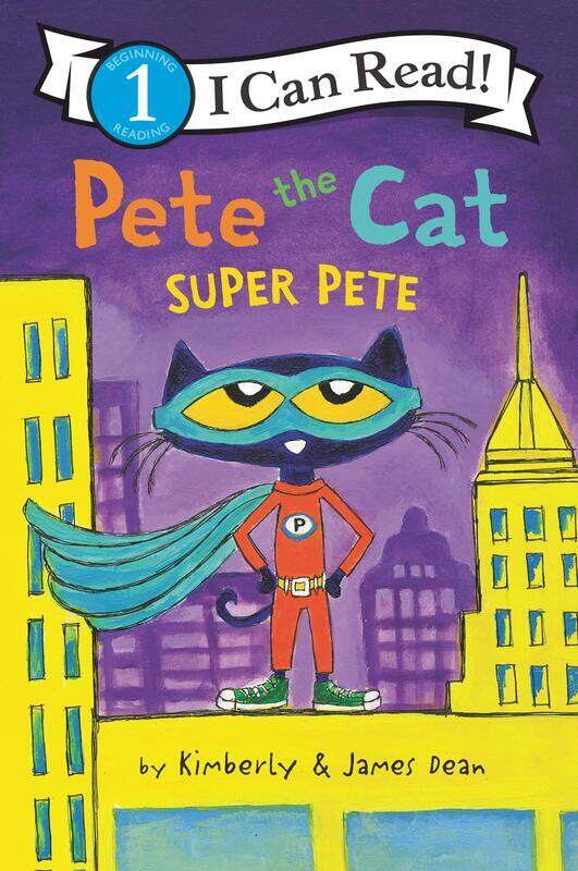 

Pete the Cat: Super Pete, Paperback Book, By: James Dean