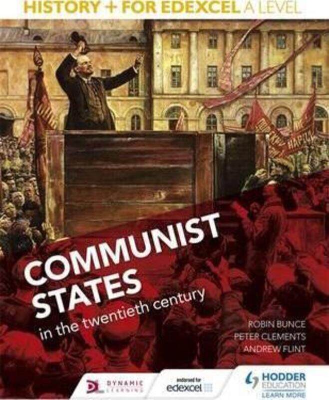 

History+ for Edexcel A Level: Communist states in the twentieth century, Paperback Book, By: Robin Bunce