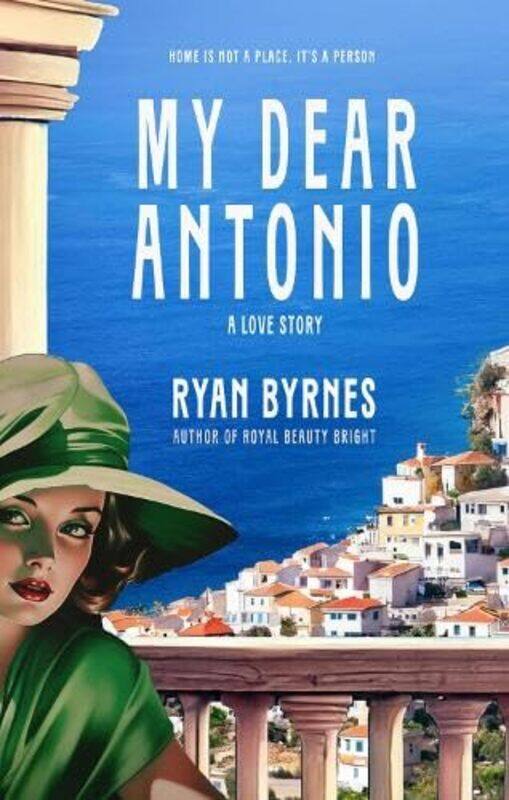 

My Dear Antonio by Ryan Byrnes -Paperback