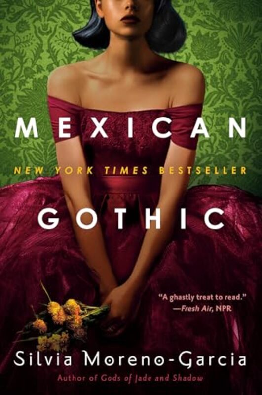 Mexican Gothic by Moreno-Garcia, Silvia Paperback