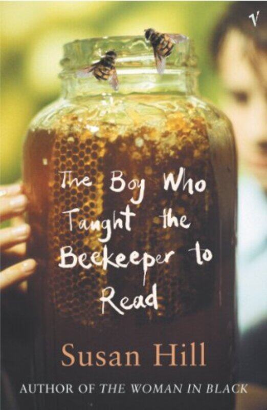 

The Boy Who Taught The Beekeeper To Read by Susan Hill-Paperback