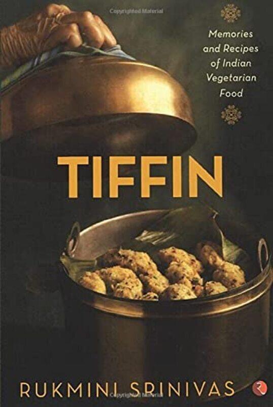 

TIFFIN Paperback by RUKMINI SRINIVAS