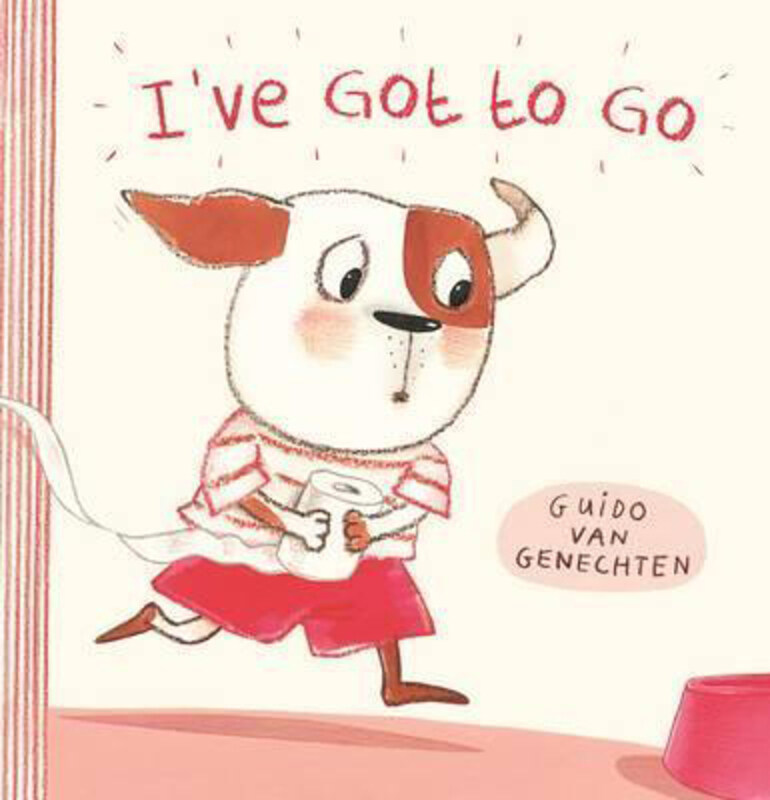 

I've Got to Go, Hardcover Book, By: Guido Van Genechten