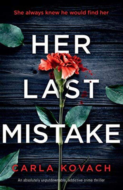 

Her Last Mistake by Carla Kovach-Paperback