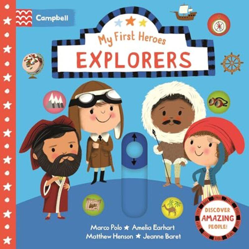 

Explorers My First Heroes By Aye Nila - Hardcover