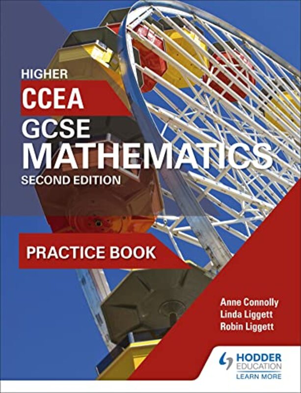 

CCEA GCSE Mathematics Higher Practice Book for 2nd Edition by Anne ConnollyLinda LiggettRobin Liggett-Paperback