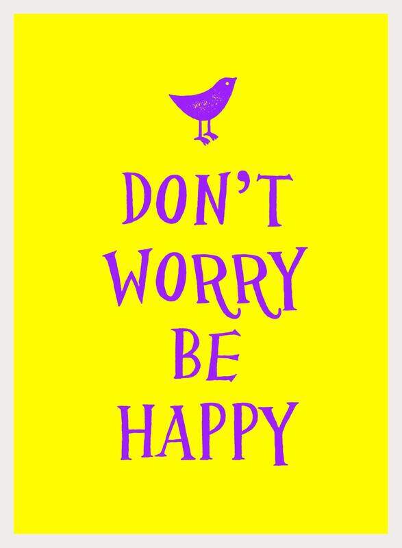 

Don't Worry, Be Happy, Hardcover Book, By: Summersdale