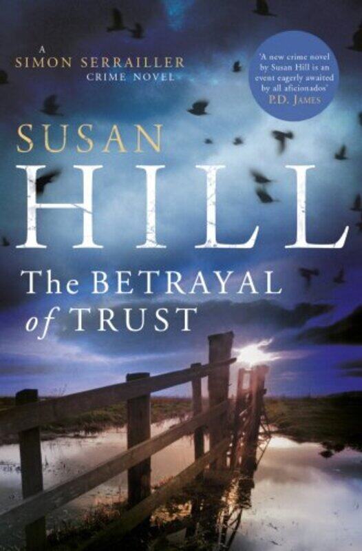 

Betrayal of Trust, Paperback Book, By: Susan Hill