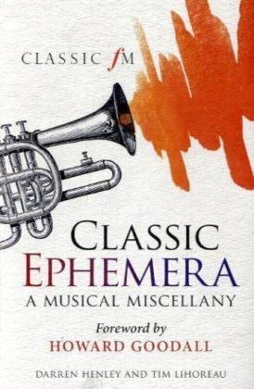 

Classic Ephemera by Darren HenleyTim Lihoreau-Hardcover