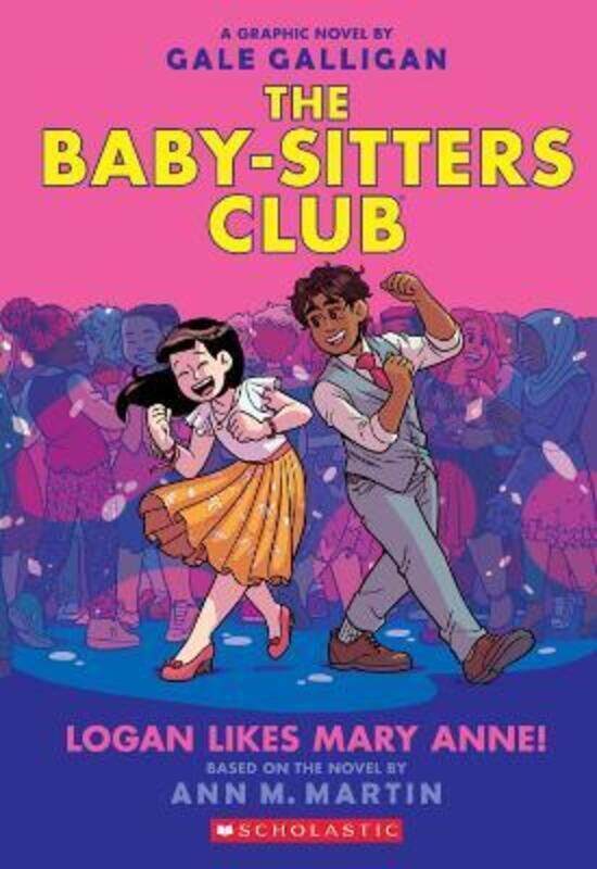 

Logan Likes Mary Anne! (the Baby-Sitters Club Graphic Novel #8), Volume 8.paperback,By :Martin, Ann M - Galligan, Gale