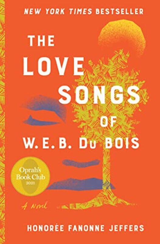 

Love Songs Of W E B Du Bois By Jeffers Honoree Fanonne - Hardcover