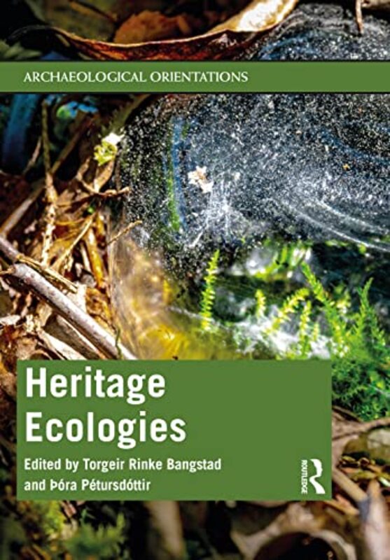 Heritage Ecologies by John JackmanSarah Lindsay-Paperback