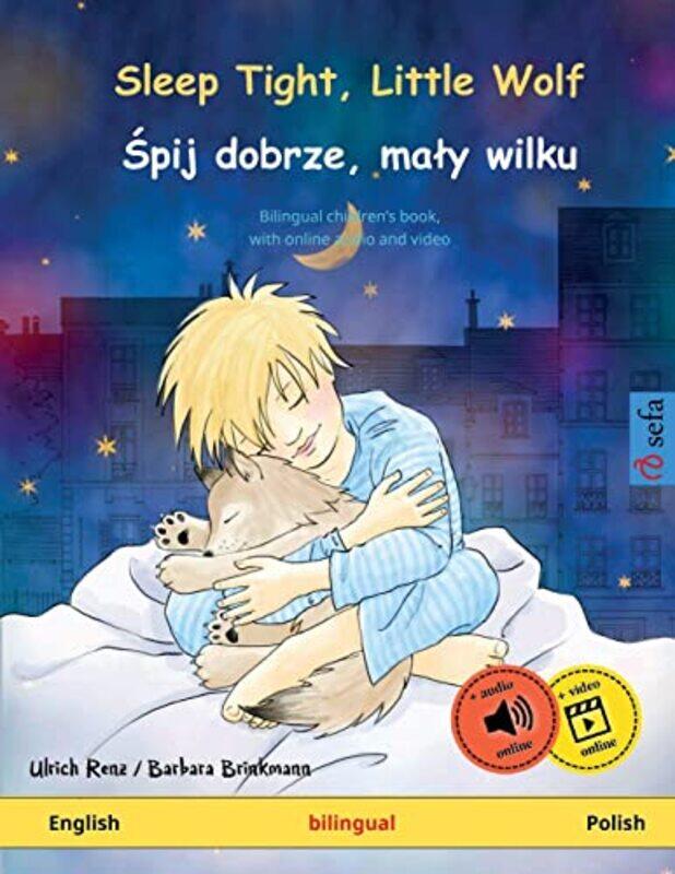 

Sleep Tight Little Wolf &346pij dobrze maly wilku English Polish by Joyce Lishman-Paperback