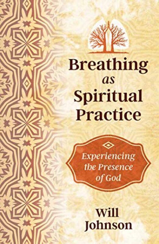 

Breathing as Spiritual Practice by Will Johnson-Paperback