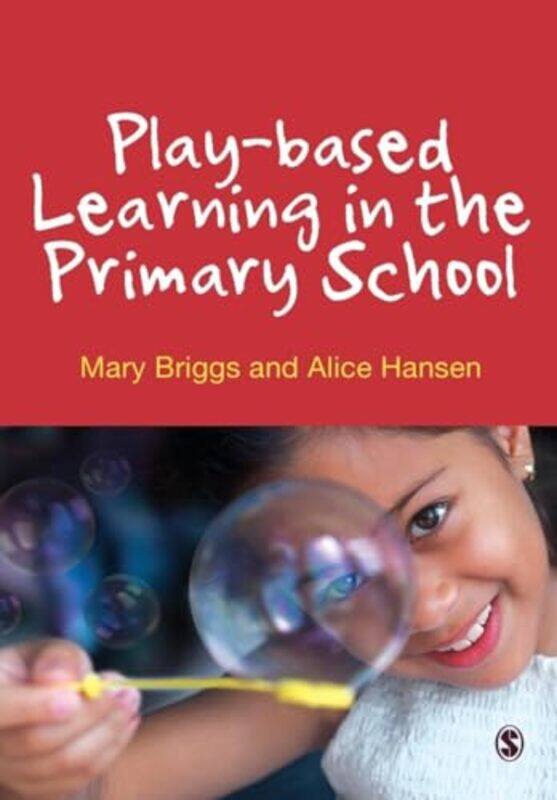 

Playbased Learning in the Primary School by Arieh L Avneri-Paperback