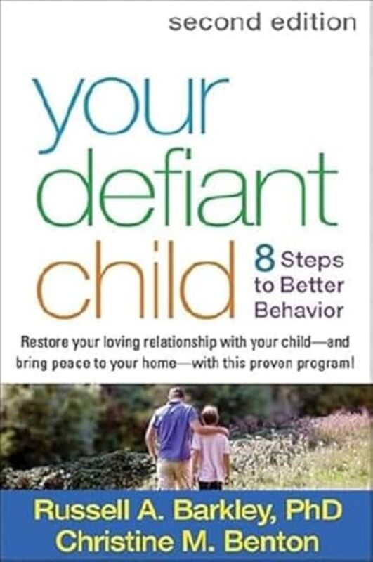 

Your Defiant Child Second Edition by Russell A Virginia Commonwealth University School of Medicine, United States BarkleyChristine M Benton-Paperback