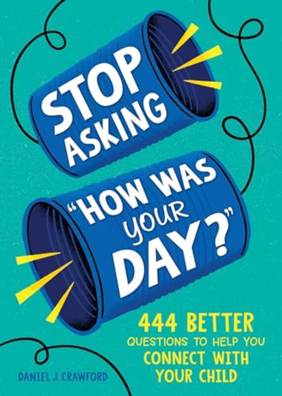 

Stop Asking How Was Your Day by Stephen Unwin-Paperback