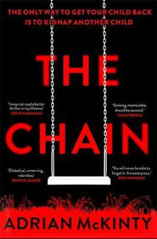 

The Chain: The Award-Winning Suspense Thriller of the Year, Paperback Book, By: Adrian McKinty