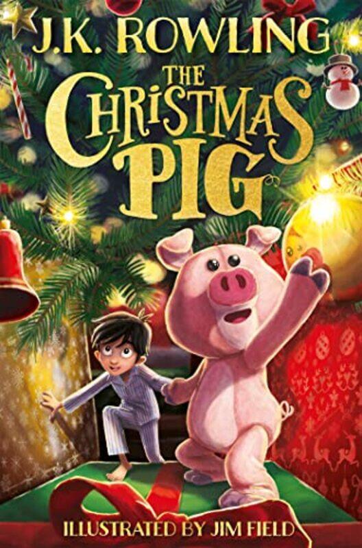 

The Christmas Pig by JK RowlingJim Field-Hardcover