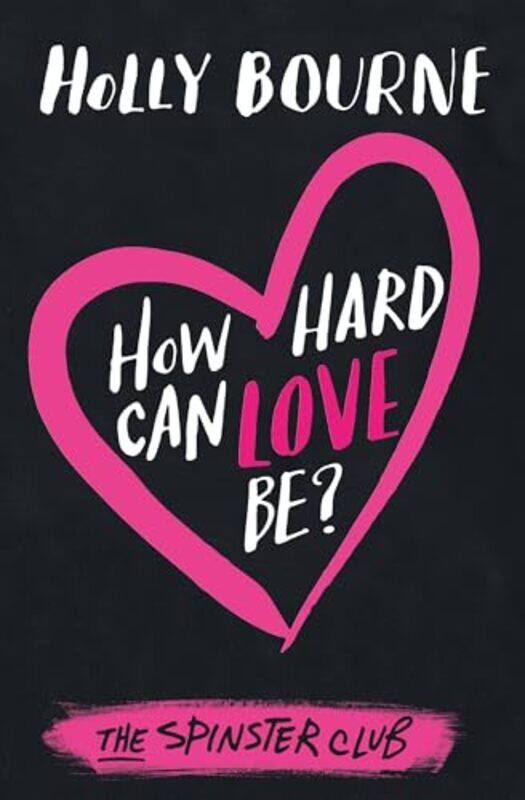 

How Hard Can Love Be By Bourne, Holly -Paperback