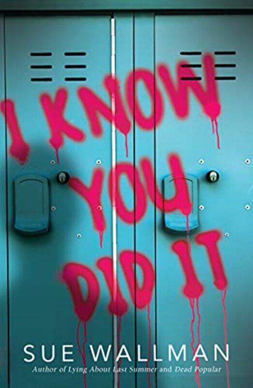 

I Know You Did It by Sue Wallman-Paperback