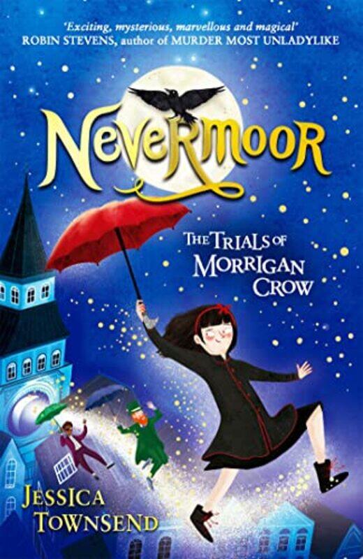 

Nevermoor by Jessica Townsend-Paperback