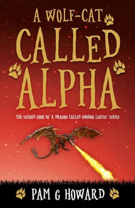 

A WolfCat Called Alpha by Pam G Howard-Paperback