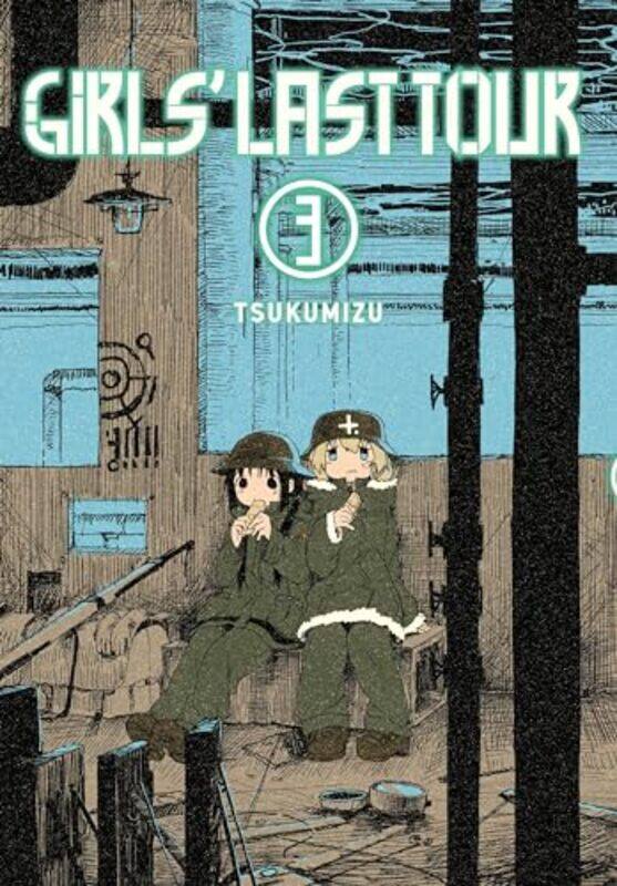 

Girls Last Tour V03 By Tsukumizu - Paperback