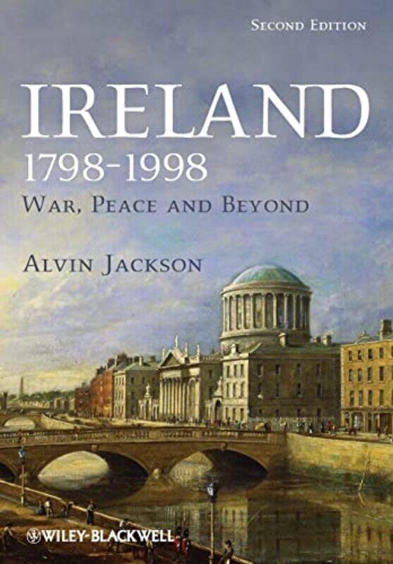 

Ireland 17981998 by Alvin University of Edinburgh, UK Jackson-Paperback