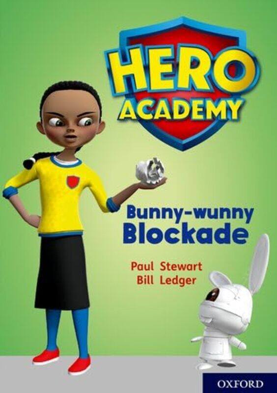 

Hero Academy Oxford Level 11 Lime Book Band Bunnywunny Blockade by New International Version-Paperback