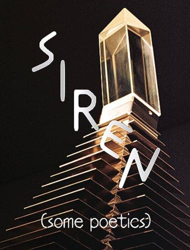 

SIREN Some Poetics by Karin Derland-Paperback